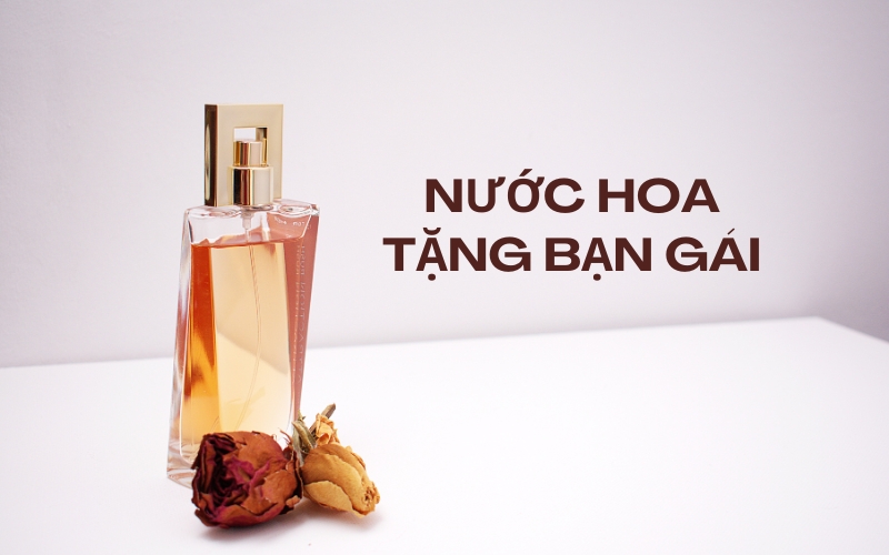 nước hoa tặng bạn gái