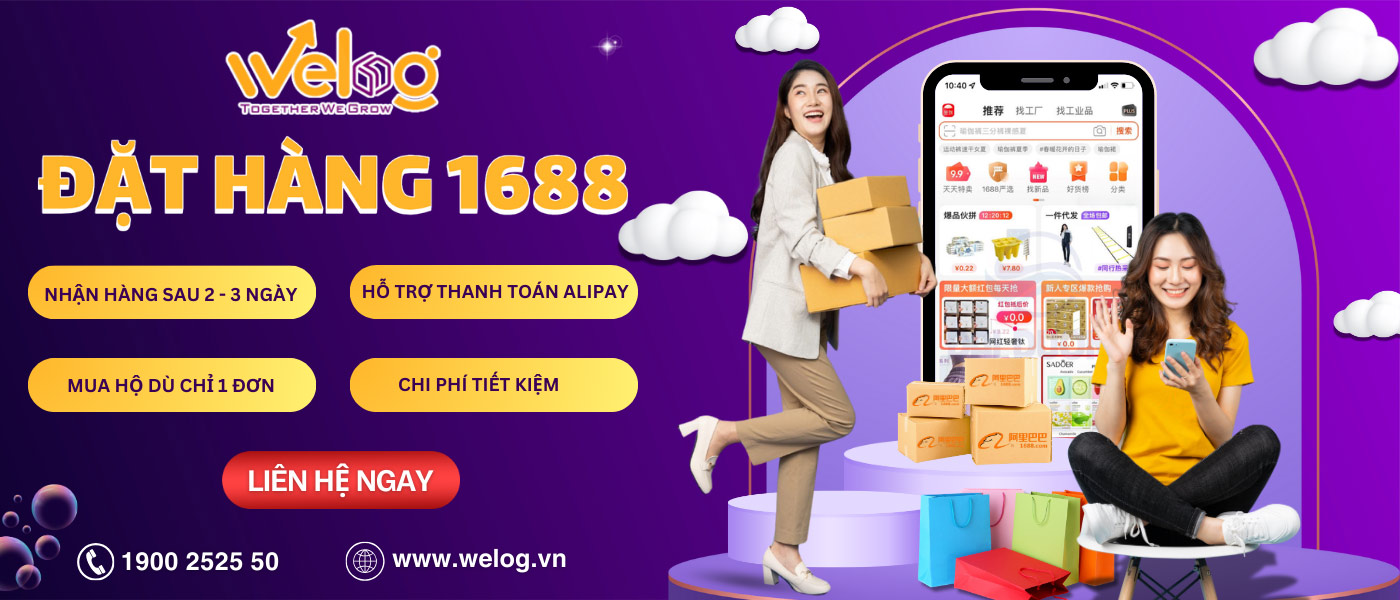Dịch vụ nhập hàng 1688 trọn gói tại WeLog Logistics
